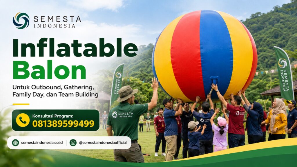 Program inflatable balon untuk outbound, gathering, family day, dan team building bersama Semesta Indonesia